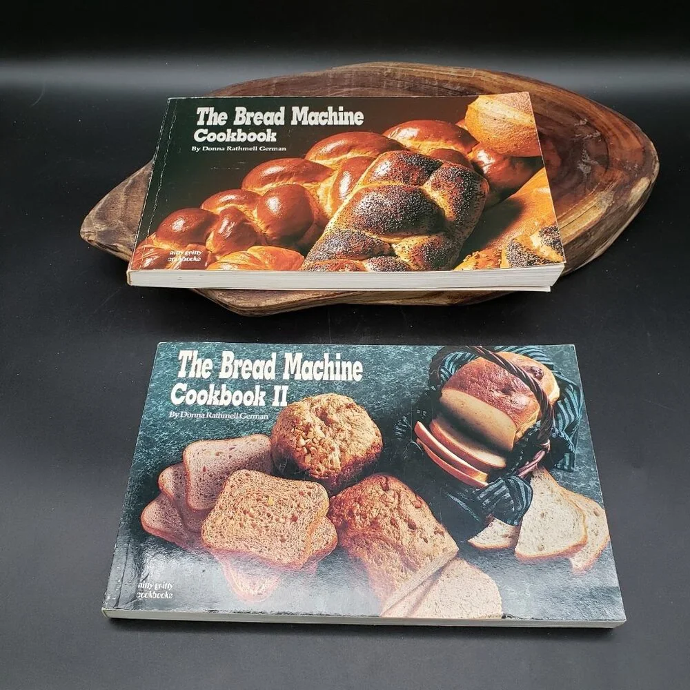 The Bread Machine Cookbook I & II by Donna Rathmell German Nitty Gritty Cookbook